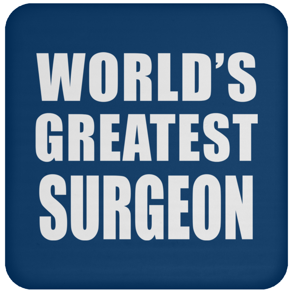 World's Greatest Surgeon - Drink Coaster