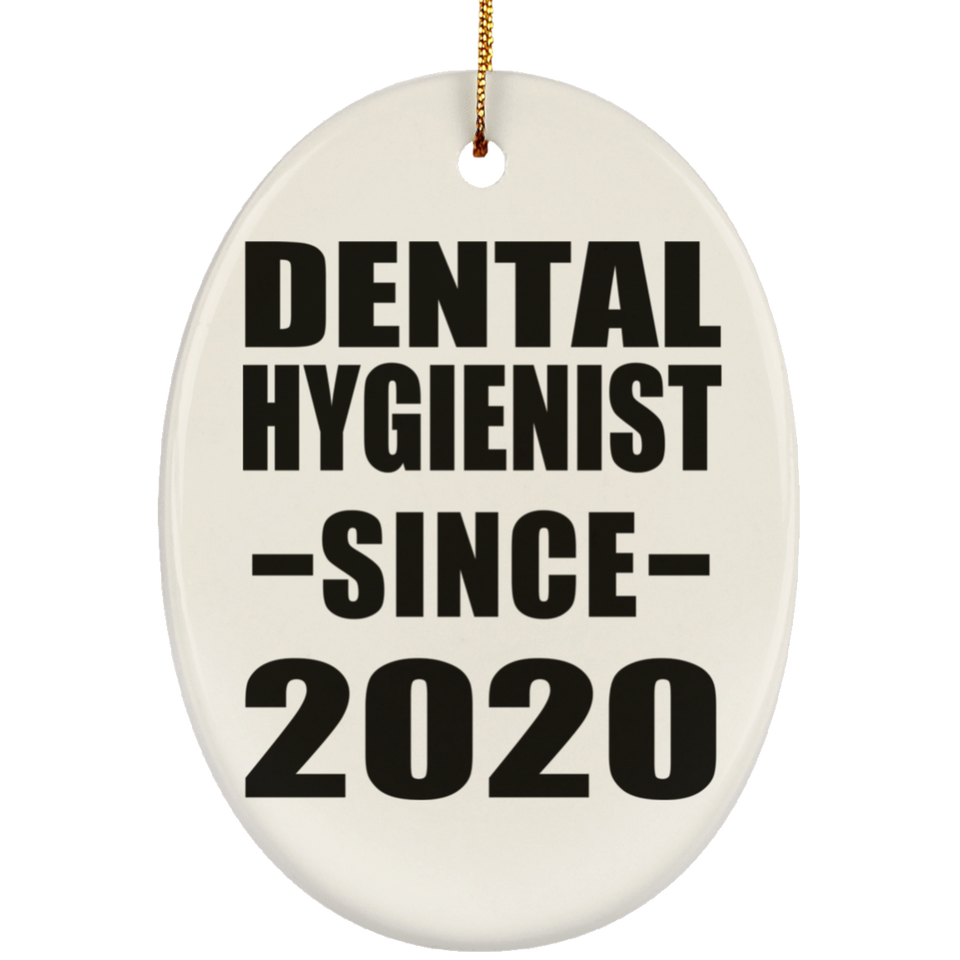 Dental Hygienist Since 2020 - Oval Ornament