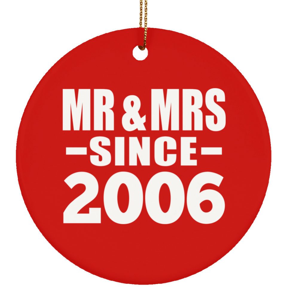 18th Anniversary Mr & Mrs Since 2006 - Circle Ornament