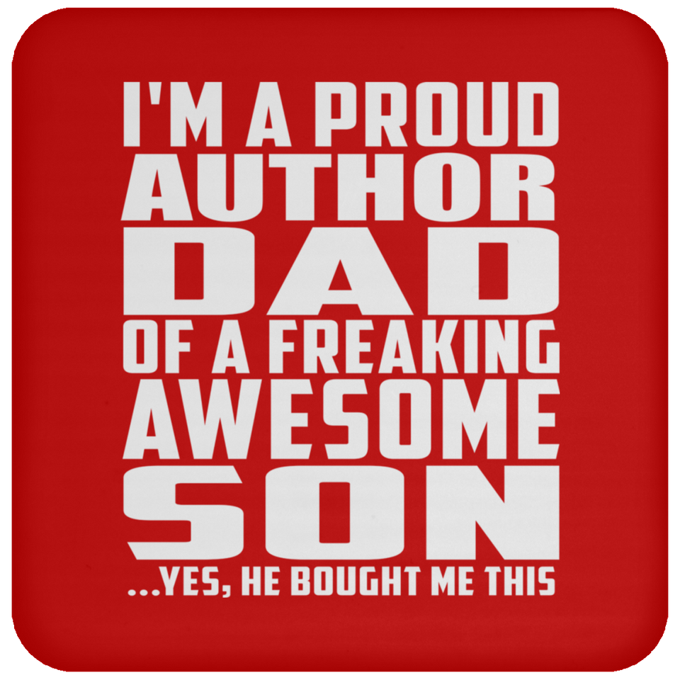 Proud Author Dad Of Awesome Son - Drink Coaster