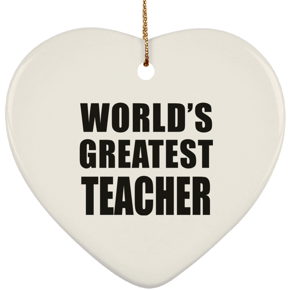 World's Greatest Teacher - Heart Ornament