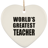 World's Greatest Teacher - Heart Ornament