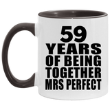59th Anniversary 59 Years Of Being Mrs Perfect - 11oz Accent Mug Black