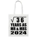 6th Anniversary Square Root of 36 Years As Mr & Mrs 2024 - Tote Bag White