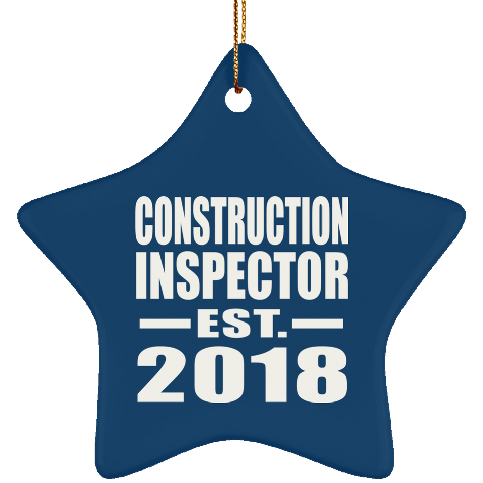 Construction Inspector Established EST. 2018 - Star Ornament