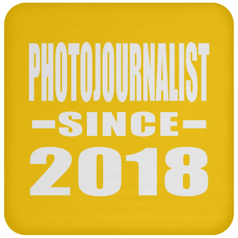 Photojournalist Since 2018 - Drink Coaster