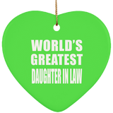World's Greatest Daughter In Law - Heart Ornament