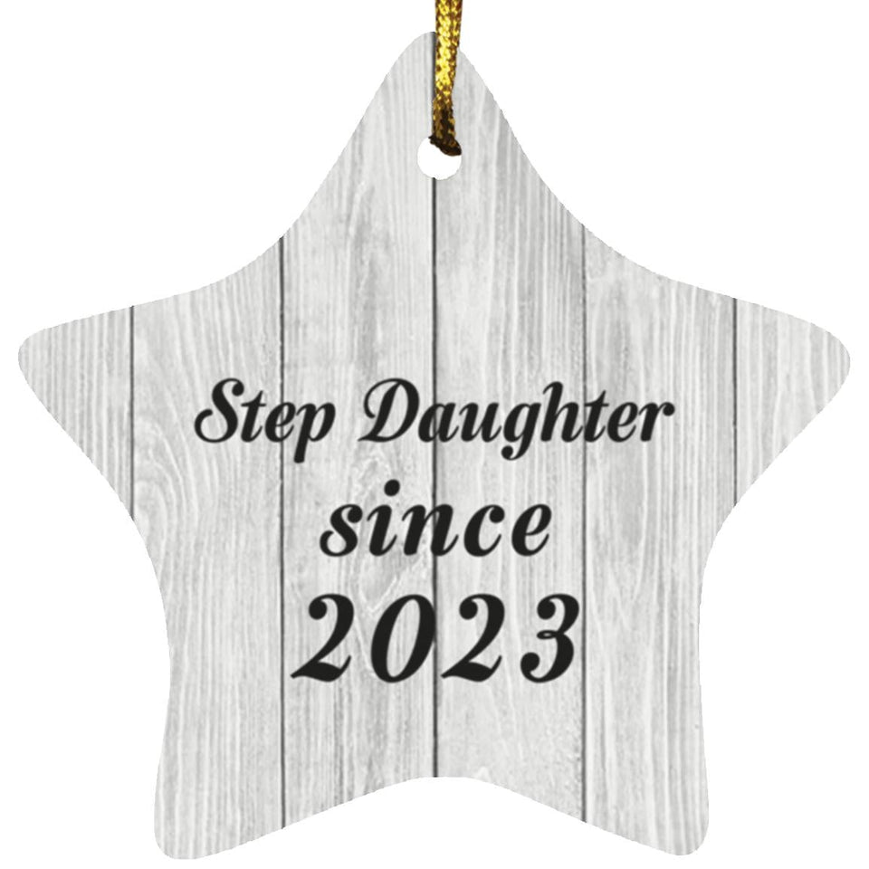 Step Daughter Since 2023 - Star Ornament F