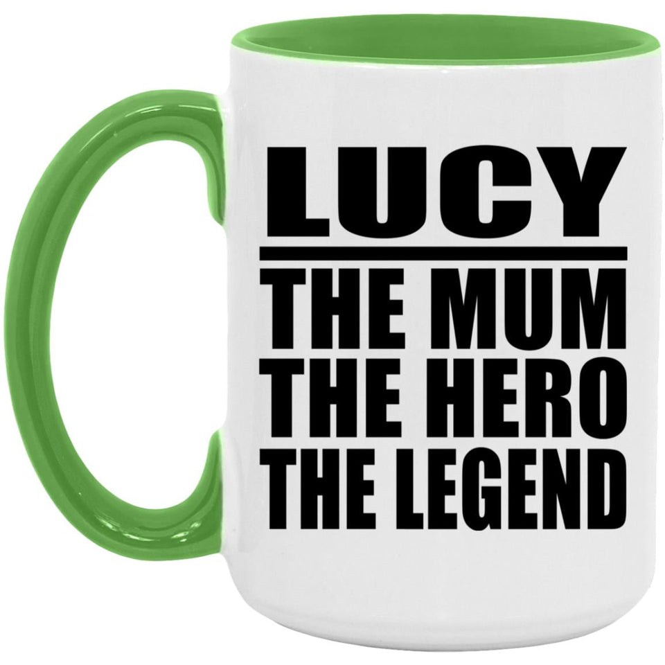Lucy The Mum The Hero The Legend - 15oz Accent Mug Green