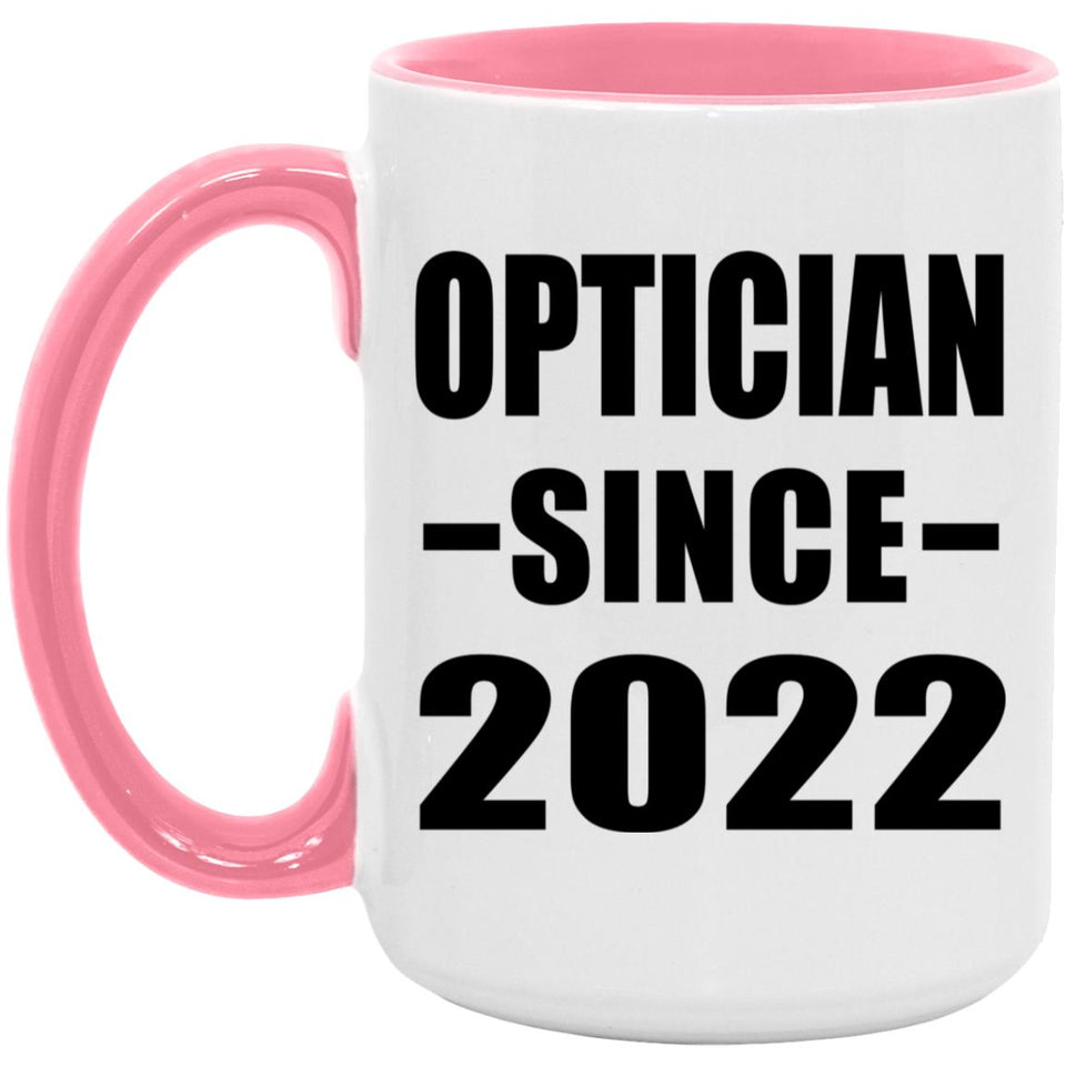 Optician Since 2022 - 15oz Accent Mug Pink