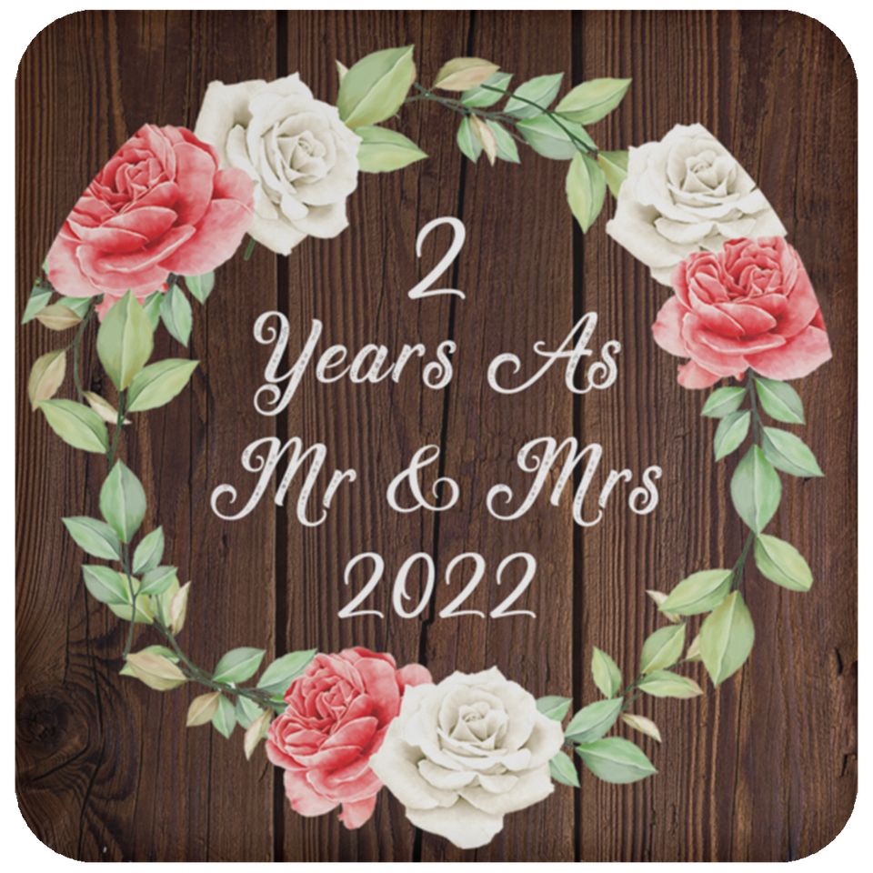 2nd Anniversary 2 Years As Mr & Mrs 2022 - Drink Coaster A