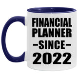 Financial Planner Since 2022 - 11oz Accent Mug Purple