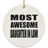 Most Awesome Daughter In Law - Circle Ornament