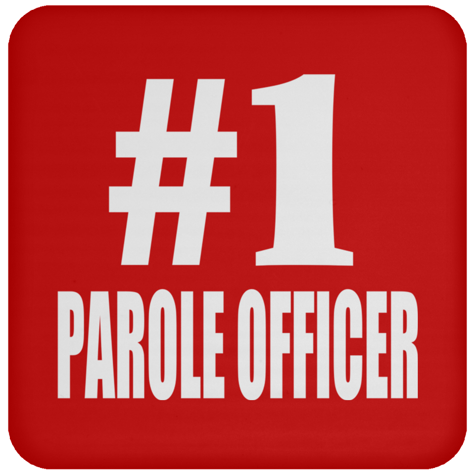 Number One #1 Parole Officer - Drink Coaster