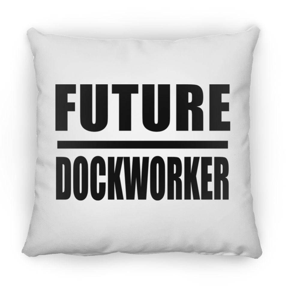 Future Dockworker - Throw Pillow