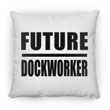 Future Dockworker - Throw Pillow