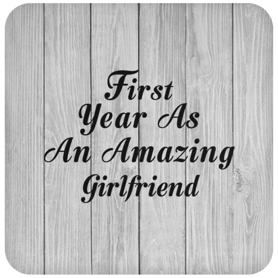 First Year As An Amazing Girlfriend - Drink Coaster F