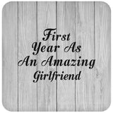 First Year As An Amazing Girlfriend - Drink Coaster F