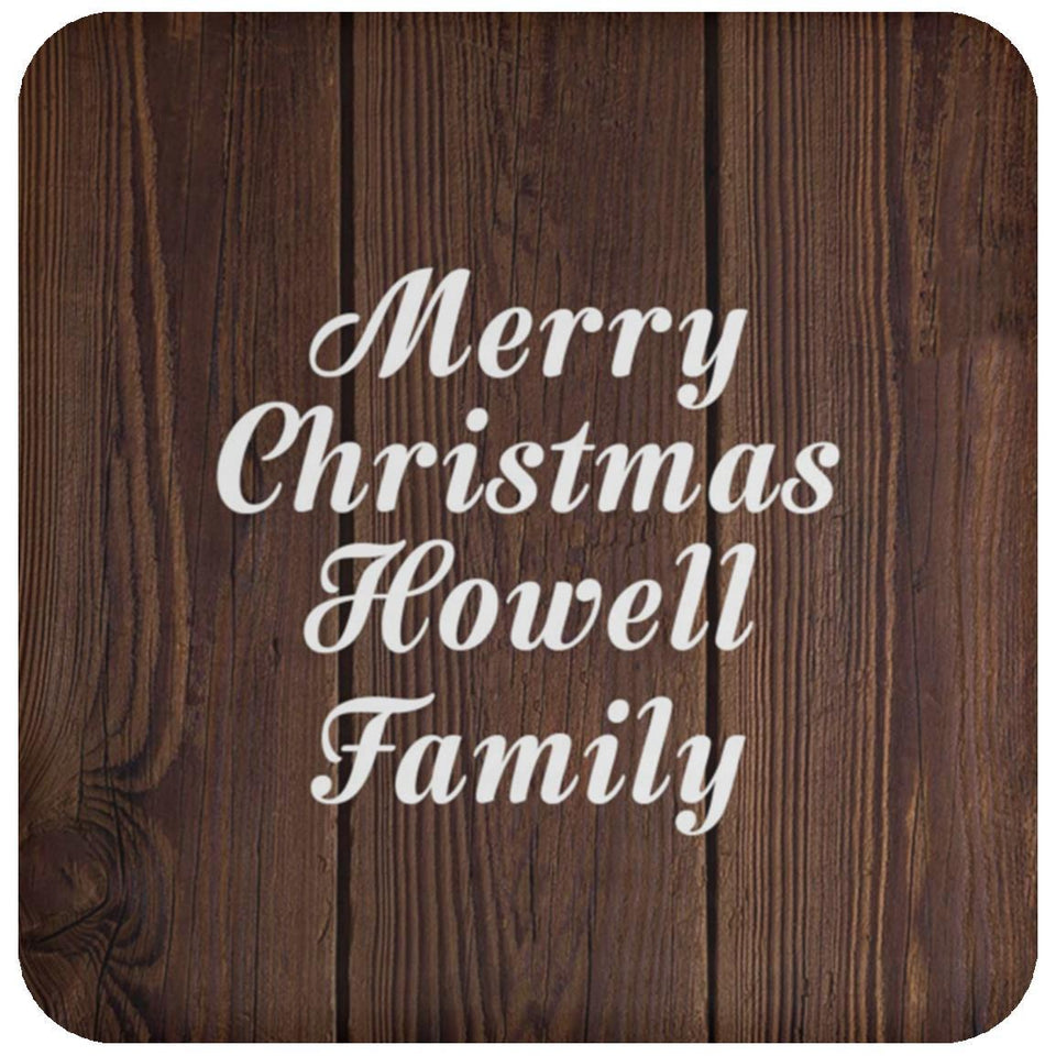 Merry Christmas Howell Family - Drink Coaster D