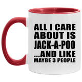 All I Care About Is Jack-A-Poo - 11oz Accent Mug Red