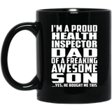 Proud Health Inspector Dad Of Awesome Son - 11 Oz Coffee Mug