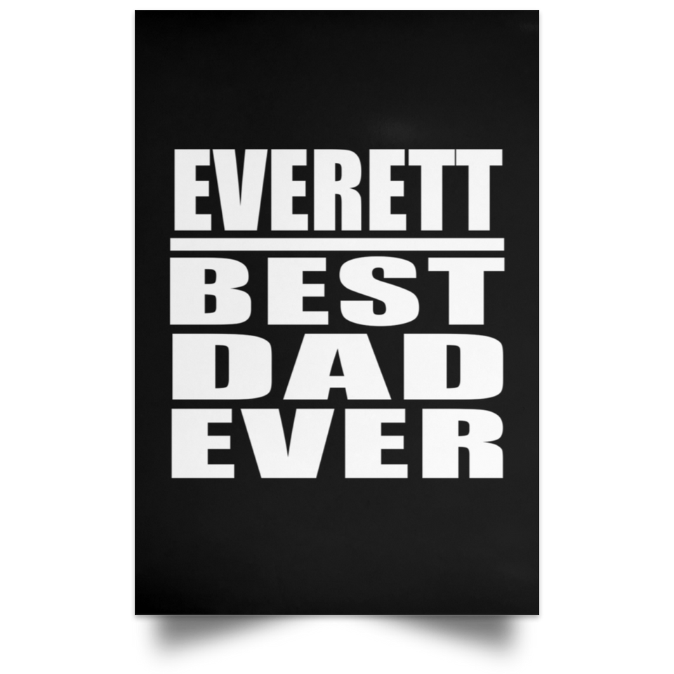 Everett Best Dad Ever - Poster Portrait