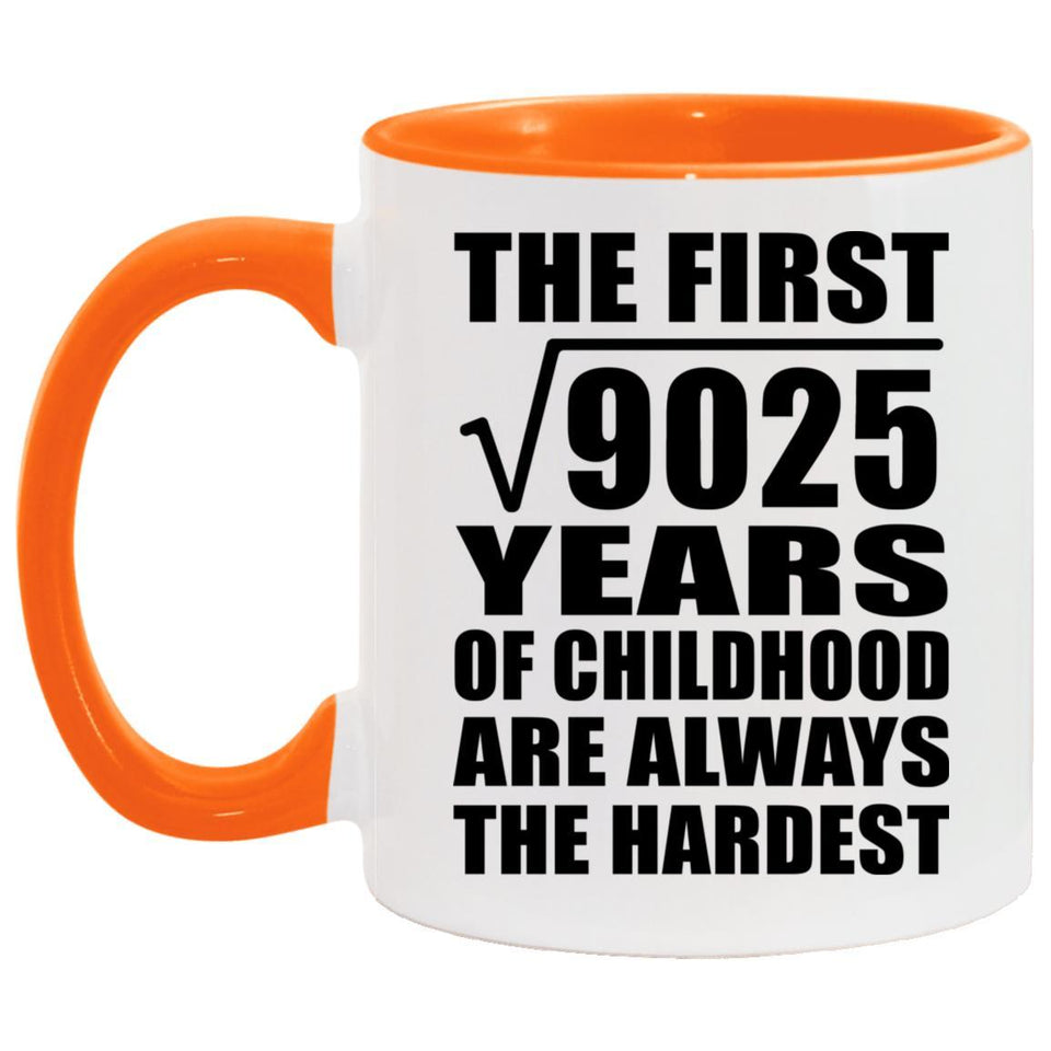 95th Birthday Square Root of 9025 Years of Childhood - 11oz Accent Mug Orange
