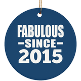 9th Birthday Fabulous Since 2015 - Circle Ornament