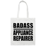Badass Appliance Repairer - Tote Bag White