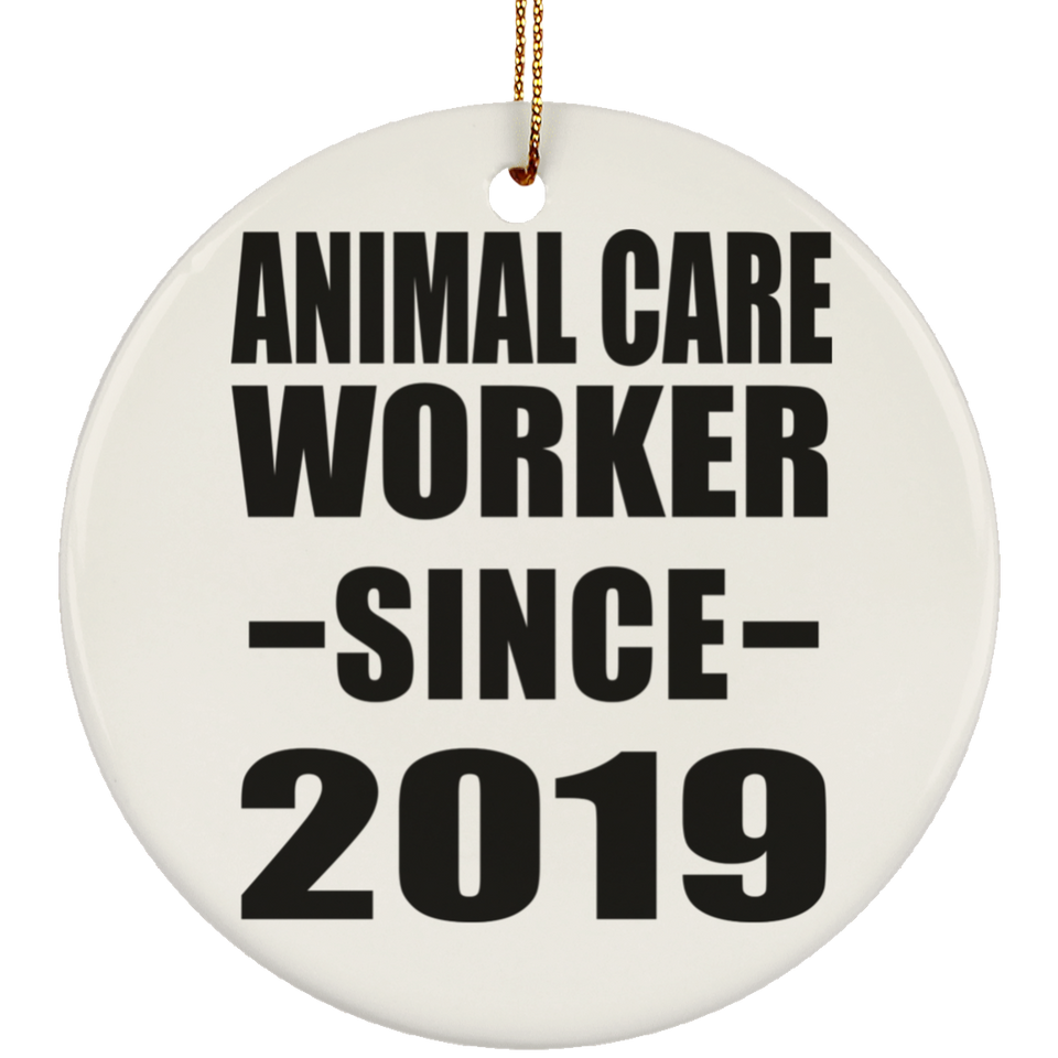 Animal Care Worker Since 2019 - Circle Ornament