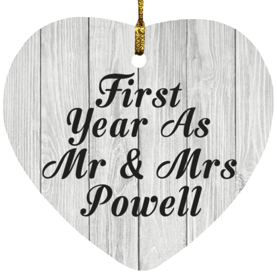 First Year As Mr & Mrs Powell - Heart Ornament F
