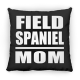 Field Spaniel Mom - Throw Pillow Black