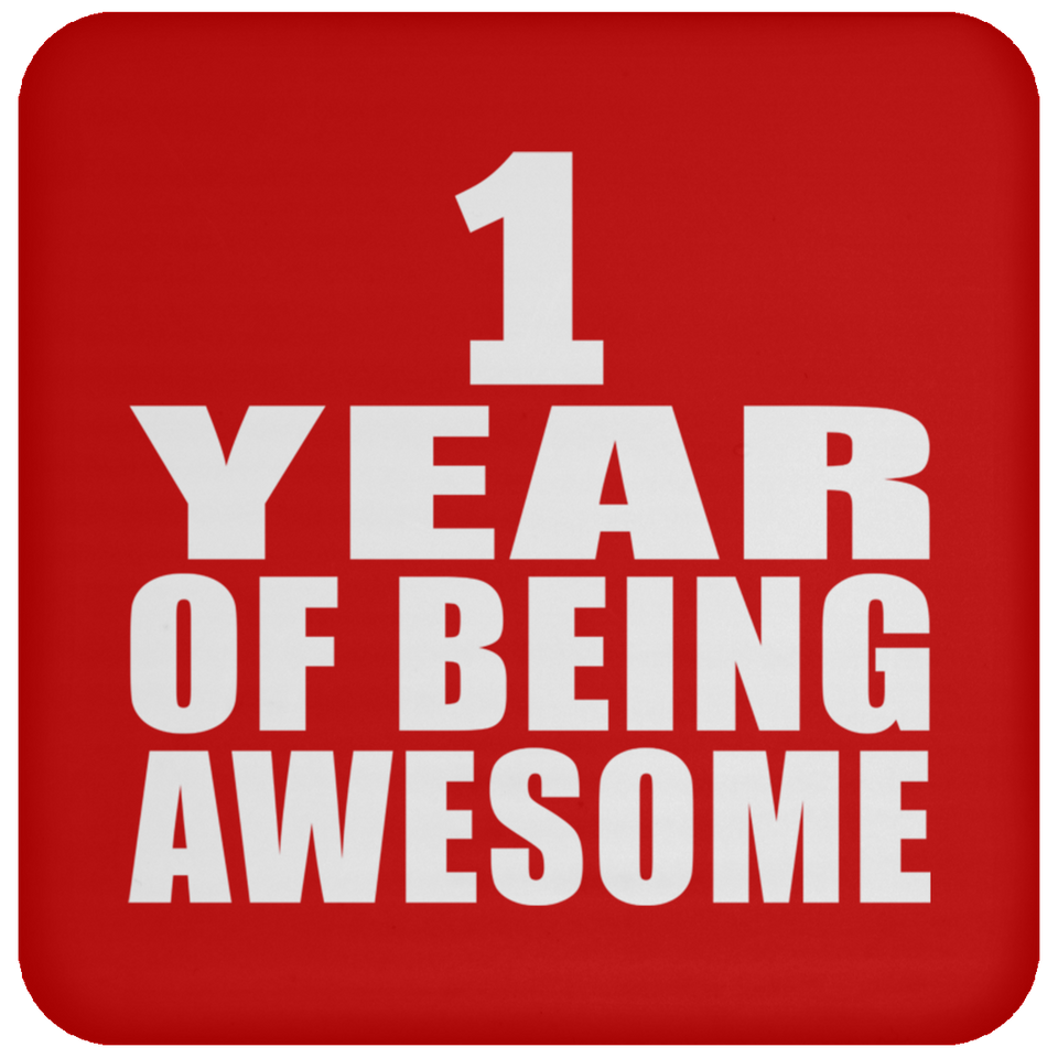 1st Birthday 1 Year Of Being Awesome - Drink Coaster