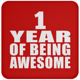 1st Birthday 1 Year Of Being Awesome - Drink Coaster
