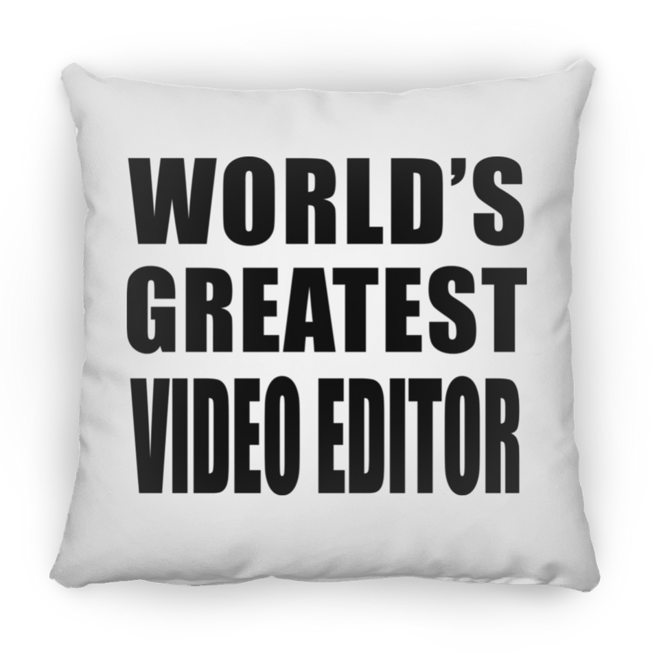 World's Greatest Video Editor - Throw Pillow