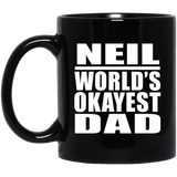 Neil World's Okayest Dad - 11 Oz Coffee Mug Black