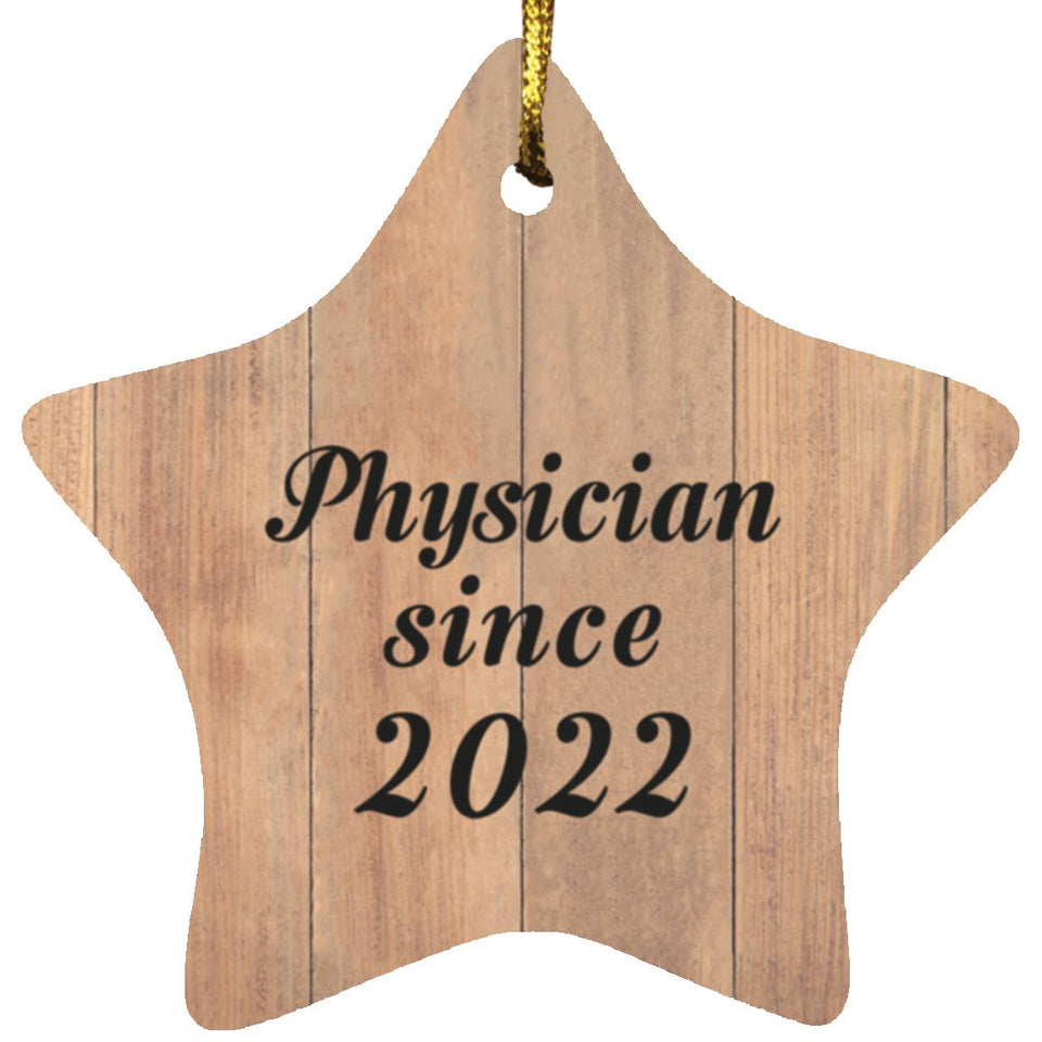 Physician Since 2022 - Star Ornament C