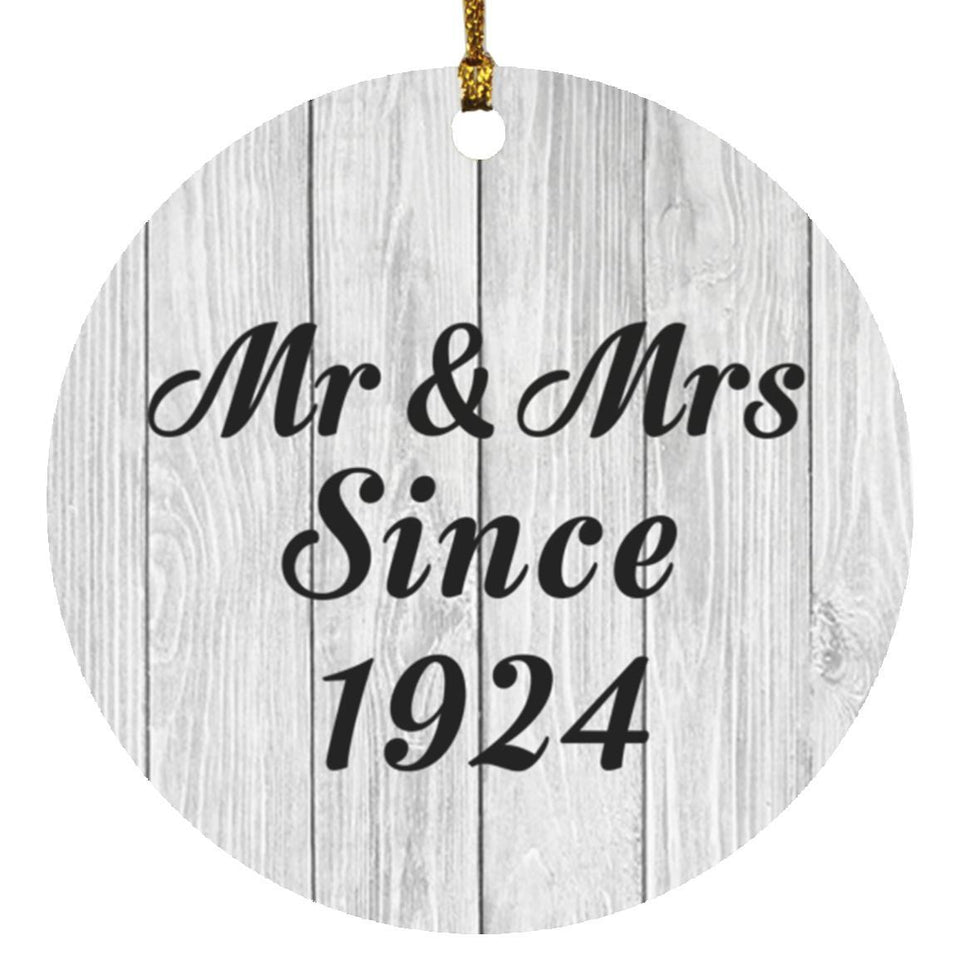 100th Anniversary Mr & Mrs Since 1924 - Circle Ornament F