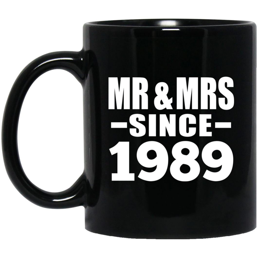 35th Anniversary Mr & Mrs Since 1989 - 11 Oz Coffee Mug Black