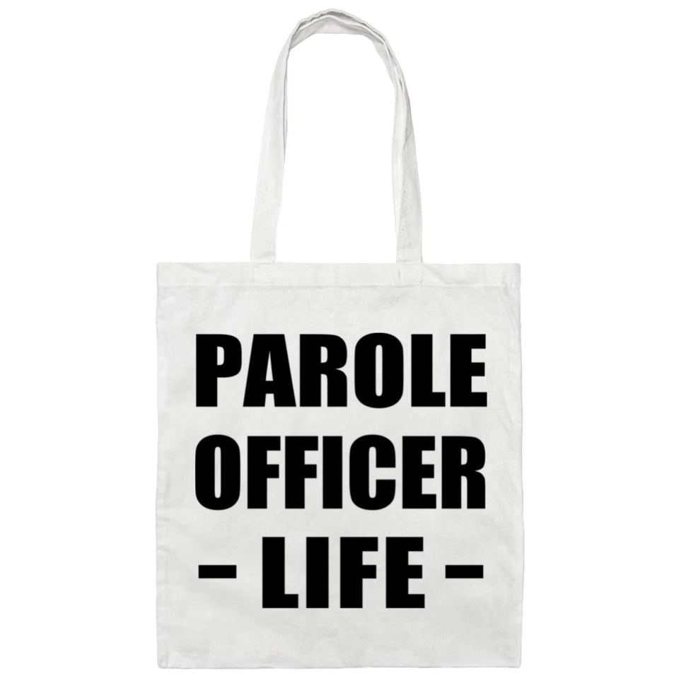 Parole Officer Life - Tote Bag White