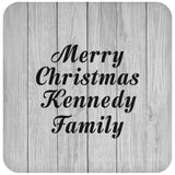 Merry Christmas Kennedy Family - Drink Coaster F