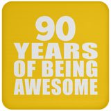 90th Birthday 90 Years Of Being Awesome - Drink Coaster