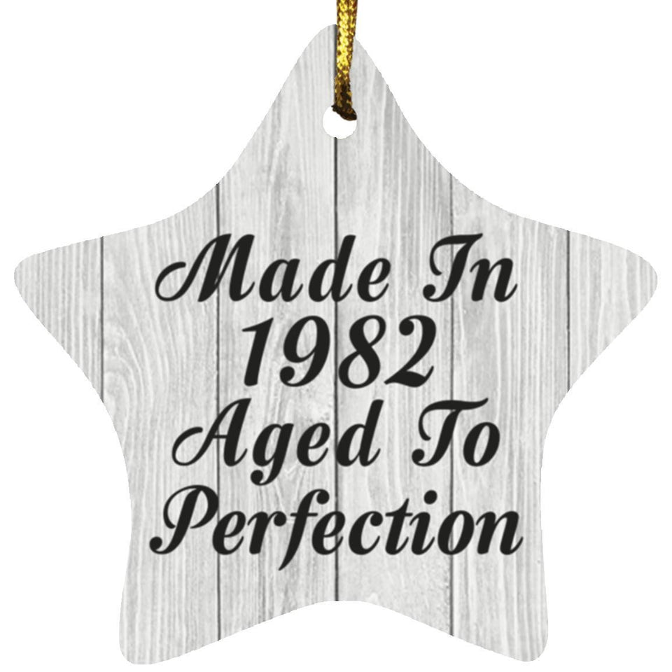 42nd Birthday Made In 1982 Aged To Perfection - Star Ornament F