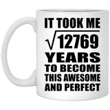 113th Birthday Took Square Root of 12769 Years To Awesome - 11oz Coffee Mug