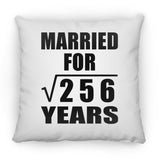16th Anniversary Married For Square Root of 256 Years - Throw Pillow