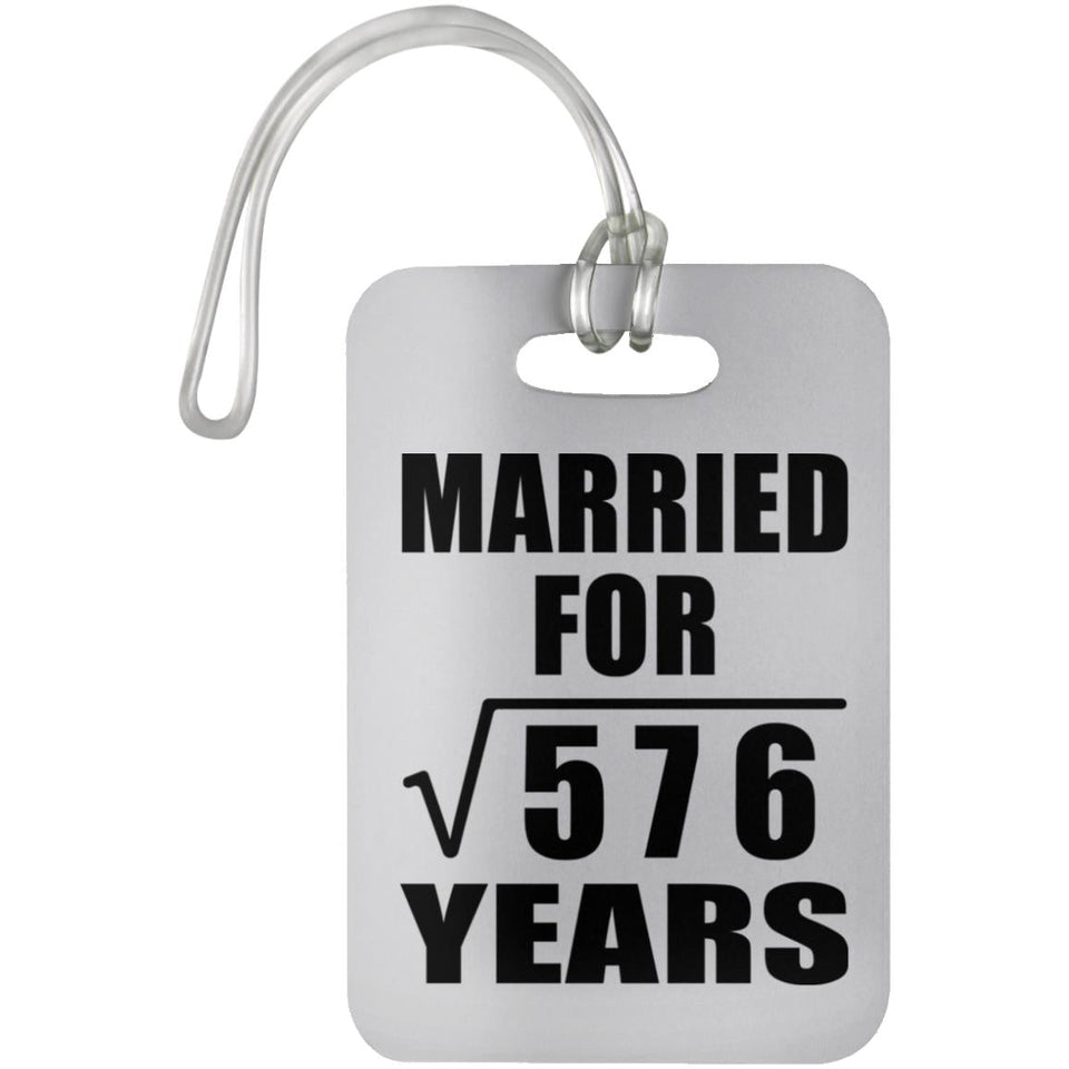 24th Anniversary Married For Square Root of 576 Years - Luggage Bag Tag