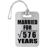 24th Anniversary Married For Square Root of 576 Years - Luggage Bag Tag