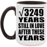 57th Anniversary Square Root of 3249 Years Still In Love - 15oz Accent Mug Black