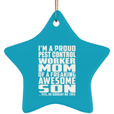 Proud Pest Control Worker Mom Of Awesome Son - Star Ornament