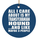 All I Care About Is My Transylvanian Hound - Circle Ornament
